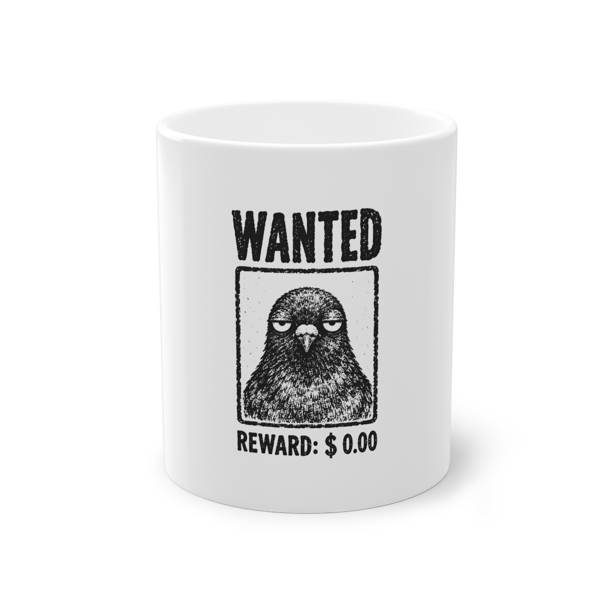 Unbothered Pigeon Wanted Mug 11oz — nomorebrain.com