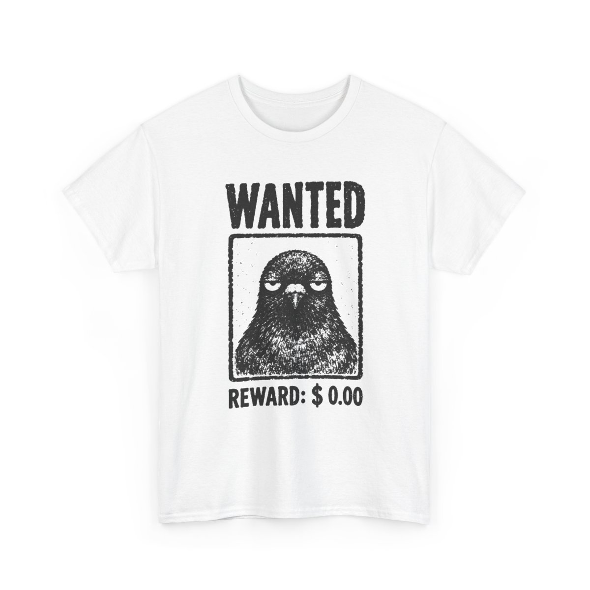 Unbothered Pigeon Wanted Tee — nomorebrain.com